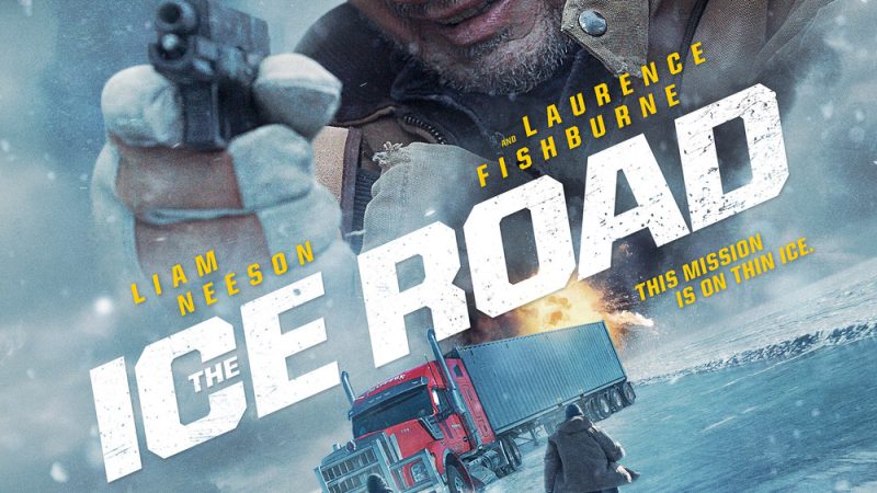 The Ice Road (2021) : Liam Neeson’s Chilling Adventure Falls Flat